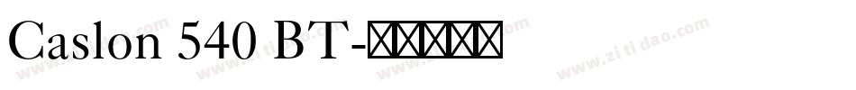 Caslon 540 BT字体转换